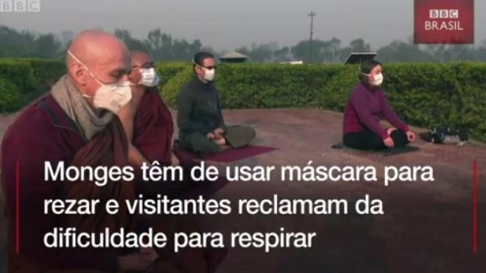 Poluição ameaça local de nascimento de Buda e obriga monges a meditar de máscara